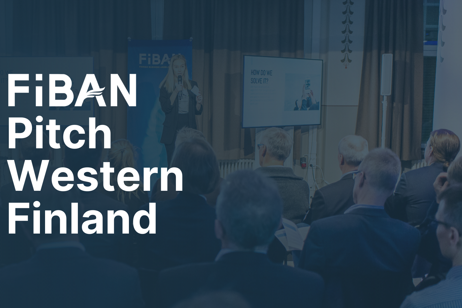 FiBAN Pitch Western Finland hakee investoreita ja startupeja